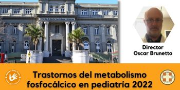 Trastornos de metabolismo fosfocálcico en pediatría 2022
